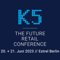 K5 FUTURE RETAIL CONFERENCE 2023